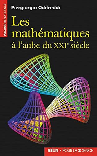 Les mathématiques à l'aube du XXIe siècle