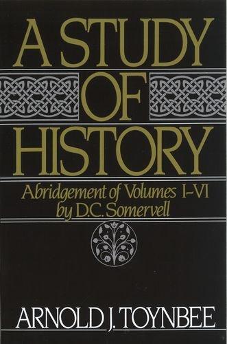 A Study of History, Vol. 1: Abridgement of Volumes l-Vl: 1-VI