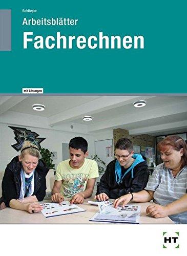 Fachrechnen - Arbeitsblätter mit eingetragenen Lösungen