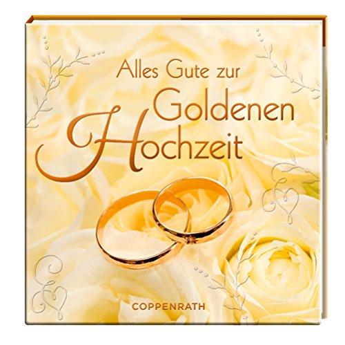 Alles Gute zur Goldenen Hochzeit (BelLibri)