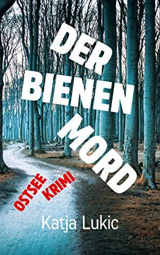 Der Bienenmord (Sören Fries ermittelt, Band 3)