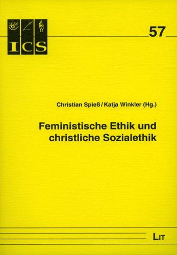 Feministische Ethik und christliche Sozialethik