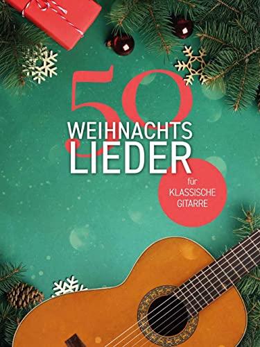 50 Weihnachtslieder für klassische Gitarre