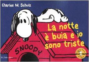 La notte è buia e io sono triste. Celebrate Peanuts 60 years