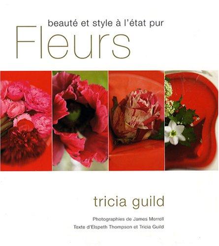 Fleurs : beauté et style à l'état pur