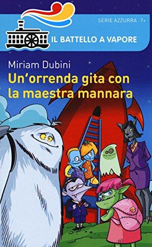 Un'orrenda gita con la maestra mannara