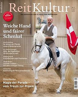 ReitKultur 2: Weiche Hand und fairer Schenkel