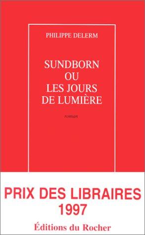 Sundborn ou Les jours de lumière