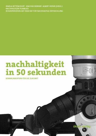 Nachhaltigkeit in 50 Sekunden, m. DVD-ROM