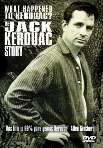 JACK KEROUAC STORY, THE - WHATEVER HAPPENED TO KEROUAC? [UK Import]