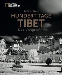 Bildband Tibet: Hundert Tage Tibet. Das Versprechen. York Hovest erkundet und fotografiert auf Einladung des Dalai Lama die Menschen, ihre Religion und die atemberaubende Natur Tibets.