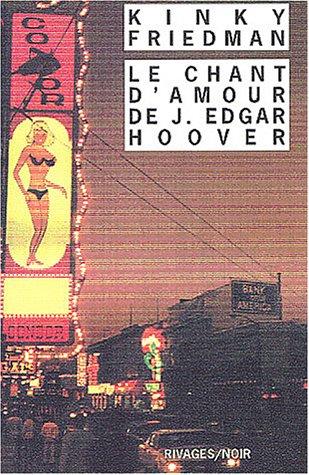 Le chant d'amour de J. Edgar Hoover