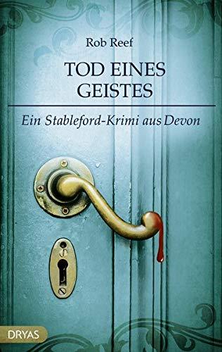 Tod eines Geistes: Ein Stableford-Krimi aus Devon (Britcrime)