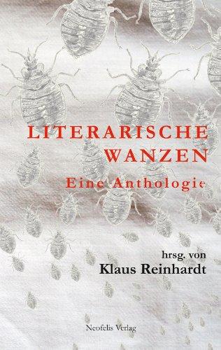 Literarische Wanzen: Eine Anthologie