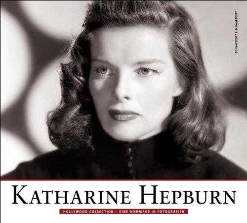 Katharine Hepburn: Hollywood Collection. Eine Hommage in Fotografien