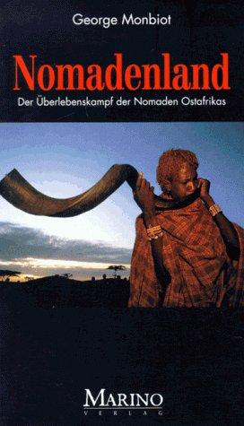 Nomadenland. Der Überlebenskampf der Nomaden Ostafrikas