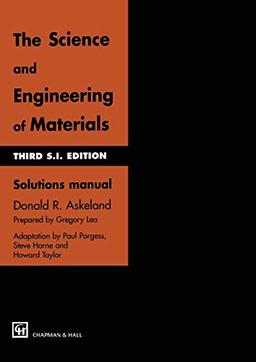 Science and Engineering of Materials: Solutions Manual