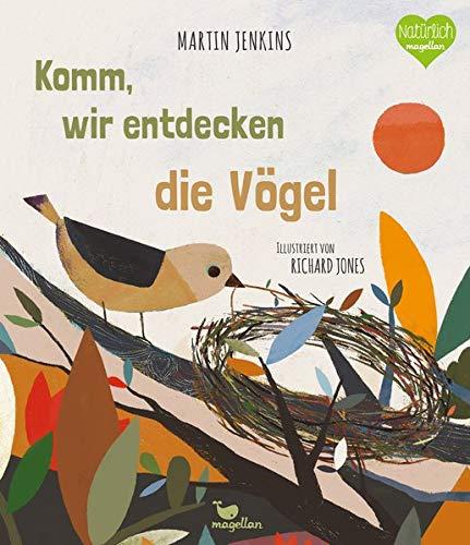 Komm, wir entdecken die Vögel