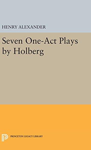 Seven One-Act Plays by Holberg (Princeton Legacy Library)