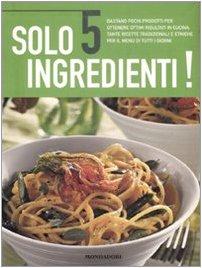 Solo 5 ingredienti