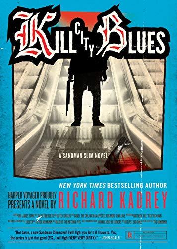 Kill City Blues: A Sandman Slim Novel (Sandman Slim, 5)