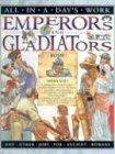 Emperors and Gladiators (All in a Day's Work)