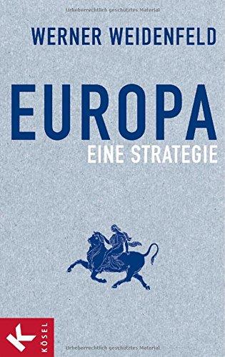 Europa: Eine Strategie