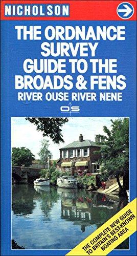 Ordnance Survey Guide to the Broads and Fens: River Ouse, River Nene