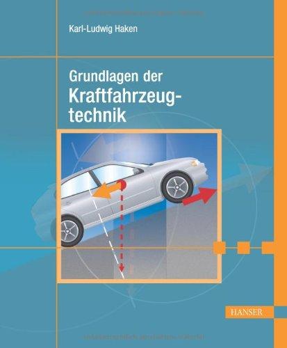 Grundlagen der Kraftfahrzeugtechnik