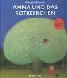 Anna und das Rotkehlchen