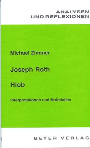 Analysen und Reflexionen, Bd.83, Joseph Roth 'Hiob': Interpretationen und Materialien