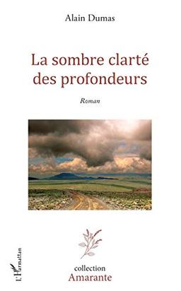 La sombre clarté des profondeurs