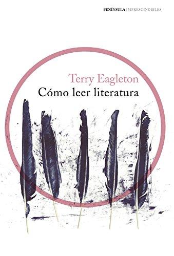 Cómo leer literatura (IMPRESCINDIBLES)