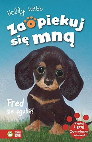 Zaopiekuj sie mna Fred sie zgubil! (ZAOPIEKUJ SIĘ MNĄ)