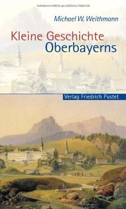 Kleine Geschichte Oberbayerns