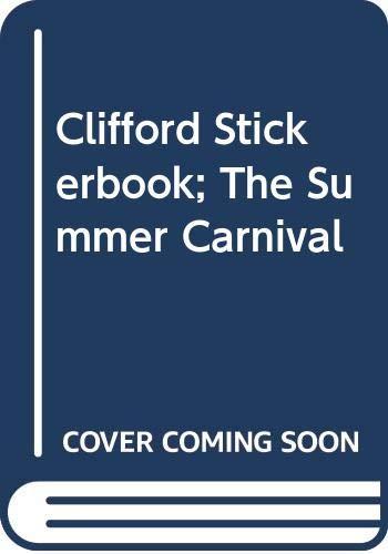 Clifford Stickerbook; The Summer Carnival