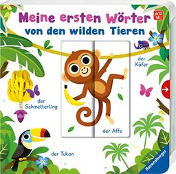 Meine ersten Wörter von den wilden Tieren - Sprechen lernen mit großen Schiebern und Sachwissen für Kinder ab 12 Monaten