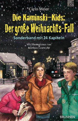 Die Kaminski-Kids: Der große Weihnachtsfall: Sonderband mit 24 Kapiteln