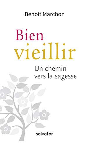 Bien vieillir : un chemin vers la sagesse