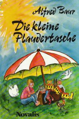 Die kleine Plaudertasche: Gedichte, Verse und Lieder zur Förderung der Sprache, mit Melodien von Helmut Schiff