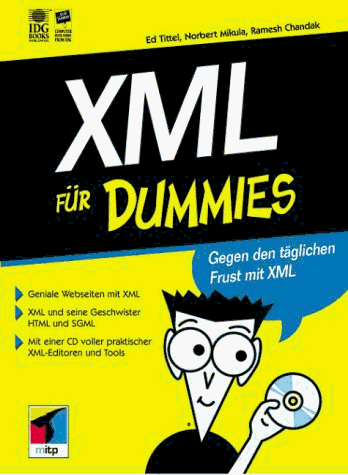 XML für Dummies. Gegen den täglichen Frust mit XML