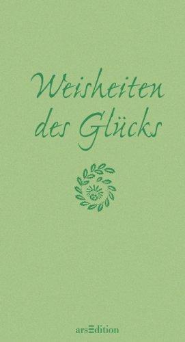 Weisheiten des Glücks