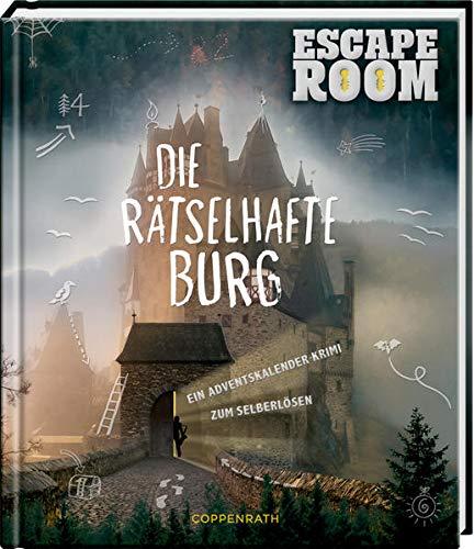 Die rästelhafte Burg: Escape Room - Ein Adventskalenderkrimi zum Selberlösen (Adventskalenderbuch)