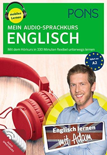 PONS Mein Audio-Sprachkurs Englisch: Mit dem Hörkurs in 330 Minuten flexibel unterwegs lernen