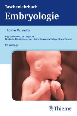 Taschenlehrbuch Embryologie