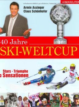 40 Jahre Ski-Weltcup: Stars, Triumphe, Sensationen