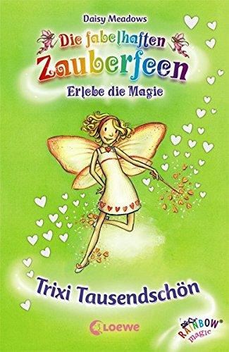 Trixi Tausendschön (Die fabelhaften Zauberfeen)