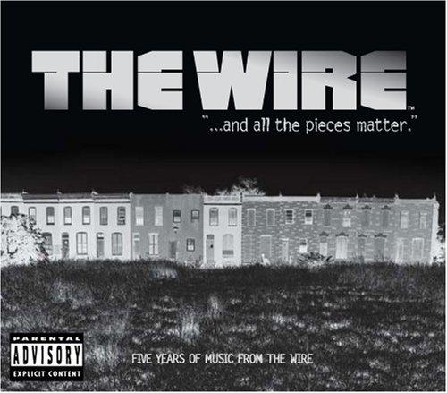 The Wire/...and All the Pieces Matter,Five Years O