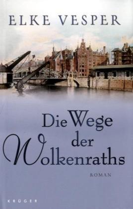 Die Wege der Wolkenraths