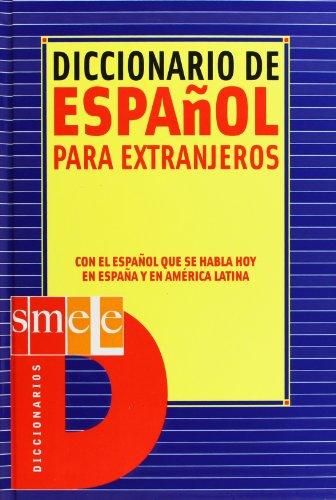 Diccionario de Espa~nol Para Extranjeros (SM Diccionarios)